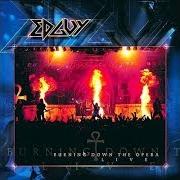 Der musikalische text INSIDE von EDGUY ist auch in dem Album vorhanden Burning down the opera (live) (2003)