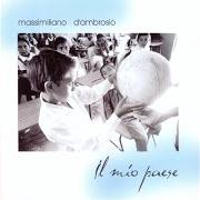 Der musikalische text LA SPOSA INFEDELE von MASSIMILIANO D'AMBROSIO ist auch in dem Album vorhanden Il mio paese (2006)