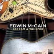 Der musikalische text WILD AT HEART von EDWIN MCCAIN ist auch in dem Album vorhanden Screm & whisper (2004)