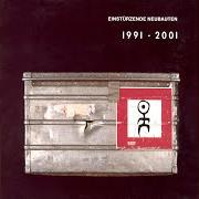 Der musikalische text DINGSALLER von EINSTUERZENDE NEUBAUTEN ist auch in dem Album vorhanden Silence is sexy (2000)