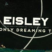 Der musikalische text MY BEST FRIEND von EISLEY ist auch in dem Album vorhanden I'm only dreaming (2017)