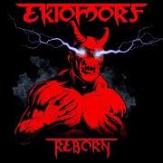Der musikalische text REBORN von EKTOMORF ist auch in dem Album vorhanden Reborn (2021)