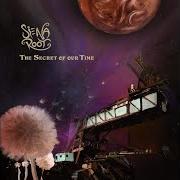 Der musikalische text HAVE NO FEAR von SIENA ROOT ist auch in dem Album vorhanden The secret of our time (2020)