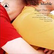Der musikalische text DAILY DRIVER von BLACK MARBLE ist auch in dem Album vorhanden Bigger than life (2019)