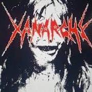 Der musikalische text XANARCHY von LIL XAN ist auch in dem Album vorhanden Xanarchy (2017)