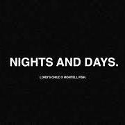 Der musikalische text AN ACAPELLA OUTRO von MONTELL FISH ist auch in dem Album vorhanden Nights and days (2019)