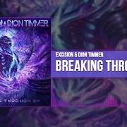 Der musikalische text BONES von EXCISION ist auch in dem Album vorhanden Breaking through (2019)