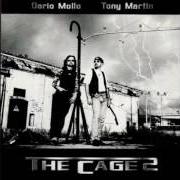 Der musikalische text II von TONY MARTIN ist auch in dem Album vorhanden The cage ii (2002)