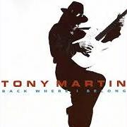 Der musikalische text BACK WHERE I BELONG von TONY MARTIN ist auch in dem Album vorhanden Back where i belong (1992)