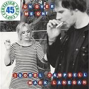 Der musikalische text BACK BURNER von ISOBEL CAMPBELL AND MARK LANEGAN ist auch in dem Album vorhanden Sunday at devil dirt (2008)