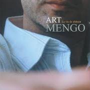 Der musikalische text L'ENTERREMENT DE LA LUNE von ART MENGO ist auch in dem Album vorhanden La vie de château (2004)