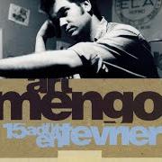 Der musikalische text LA BELLE AFFAIRE von ART MENGO ist auch in dem Album vorhanden Un 15 août en février (1990)