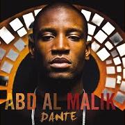 Der musikalische text PARIS MAIS von ABD AL MALIK ist auch in dem Album vorhanden Dante (2008)
