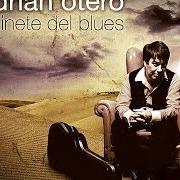 Der musikalische text ROCK AND ROLL Y FIEBRE von ADRIÁN OTERO ist auch in dem Album vorhanden El jinete del blues (2012)