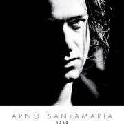 Der musikalische text JE SUIS LE MAL von ARNO SANTAMARIA ist auch in dem Album vorhanden 1362 (2012)