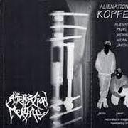 Der musikalische text SCREAM BLOODY KORN von ALIENATION MENTAL ist auch in dem Album vorhanden Kopferkingel (2002)