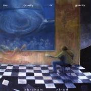 Der musikalische text THE OTHER SIDE von ABRAHAM CLOUD ist auch in dem Album vorhanden The cruelty of gravity (2008)