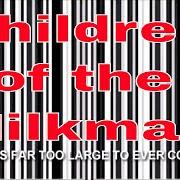 Der musikalische text A LITTLE LIVIN' LEFT TO DO von ABRAHAM CLOUD ist auch in dem Album vorhanden The children of the milkman (2002)