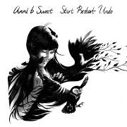 Der musikalische text LALALA von ANNI B SWEET ist auch in dem Album vorhanden Start, restart, undo (2009)