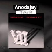 Der musikalische text J'TE L'AI JAMAIS DIT von ANODAJAY ist auch in dem Album vorhanden Premier vii (2003)