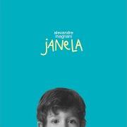Der musikalische text TRANQUILO von ALEXANDRE MAGNANI ist auch in dem Album vorhanden Janela (2016)