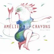 Der musikalische text MON PAYS von AMÉLIE LES CRAYONS ist auch in dem Album vorhanden Mille ponts (2017)