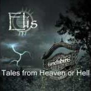 Der musikalische text HEAVEN AND HELL von ELIS ist auch in dem Album vorhanden Griefshire (2006)