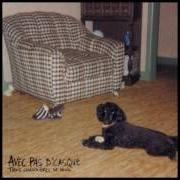 Der musikalische text TROIS POCHES DE SUCRE von AVEC PAS D'CASQUE ist auch in dem Album vorhanden Trois chaudières de sang (2006)