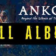 Der musikalische text FROM MARBLES TO COCAINE von ANKOR ist auch in dem Album vorhanden Beyond the silence of these years (2017)