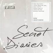 Der musikalische text A PARALLEL WORLD von ELISA ist auch in dem Album vorhanden Secret diaries (2019)