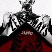 Der musikalische text EZIN PENTSATU von ZEA MAYS ist auch in dem Album vorhanden Harro (2006)