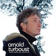 Der musikalische text D'AOUT À AOUT von ARNOLD TURBOUST ist auch in dem Album vorhanden Toute sortie est définitive (2007)