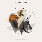 Der musikalische text DUST & HEAT von ALLMAN BROWN ist auch in dem Album vorhanden Darling, it'll be alright (2019)