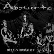 Der musikalische text TRENDS von ABSTURTZ ist auch in dem Album vorhanden Alles riskiert (2009)