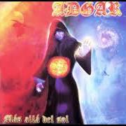 Der musikalische text MÁS ALLÁ DEL SOL von ADGAR ist auch in dem Album vorhanden Mas allá del sol (2004)