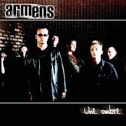 Der musikalische text 60 SECONDES von ARMENS ist auch in dem Album vorhanden Une ombre (2002)