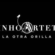 Der musikalische text MARÍA LA O von AINHOA ARTETA ist auch in dem Album vorhanden La otra orilla (2019)