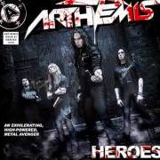 Der musikalische text ROAD TO NOWHERE von ARTHEMIS ist auch in dem Album vorhanden Heroes (2010)