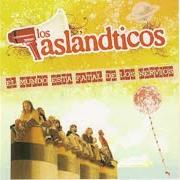 Der musikalische text DEL SUR PAL NORTE von ASLÁNDTICOS ist auch in dem Album vorhanden El mundo está fatal de los nervios (2007)