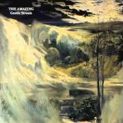 Der musikalische text THE FOG von AMAZING (THE) ist auch in dem Album vorhanden Gentle stream (2012)