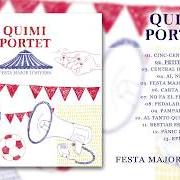 Der musikalische text PÀNIC ESCÈNIC von QUIMI PORTET ist auch in dem Album vorhanden Festa major d'hivern (2018)