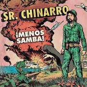 Der musikalische text LA IGUANA MARI von SR CHINARRO ist auch in dem Album vorhanden Menos samba! (2012)