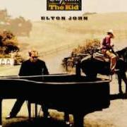 Der musikalische text BLUES NEVER FADE AWAY von ELTON JOHN ist auch in dem Album vorhanden The captain and the kid (2006)