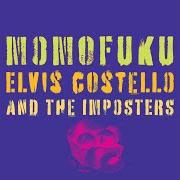 Der musikalische text NO HIDING PLACE von ELVIS COSTELLO ist auch in dem Album vorhanden Momofuku