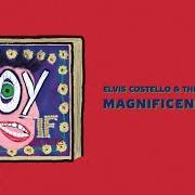 Der musikalische text MAGNIFICENT HURT von ELVIS COSTELLO ist auch in dem Album vorhanden The boy named if (2022)