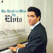 Der musikalische text HIS HAND IN MINE von ELVIS PRESLEY ist auch in dem Album vorhanden His hand in mine (1960)
