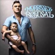 Der musikalische text IT'S NOT YOUR BIRTHDAY ANYMORE von MORISSEY ist auch in dem Album vorhanden Years of refusal (2009)