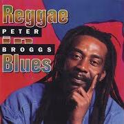Der musikalische text REGGAE IN BLUES von PETER BROGGS ist auch in dem Album vorhanden Reggae in blues (1993)