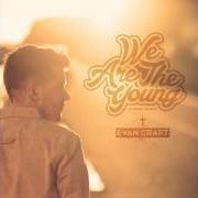 Der musikalische text TE EXALTARÉ von EVAN CRAFT ist auch in dem Album vorhanden Jóvenes somos (2014)