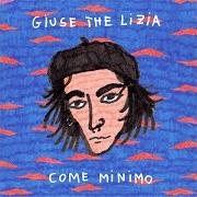 Der musikalische text POST ALLUVIONE von GIUSE THE LIZIA ist auch in dem Album vorhanden Come minimo (2021)